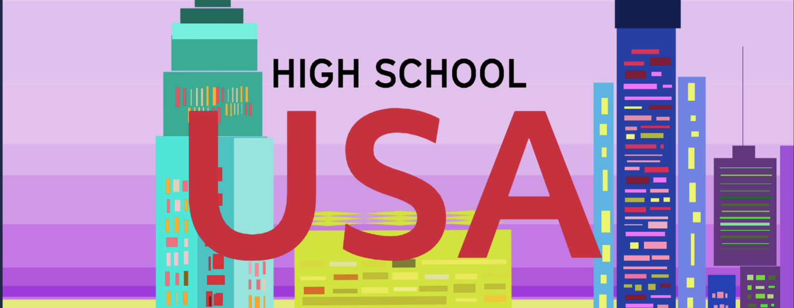 Illustration mit dem Schriftzug High School USA vor bunten Hochhäusern